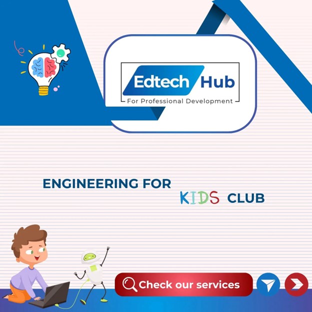 enginnering for kids club with edtechhub